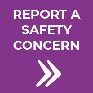 Report a Safety Concern >>